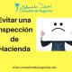Evitar una Inspeccion de Hacienda