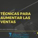 tecnicas-para-aumentar-las-ventas