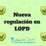 Nueva regulación en LOPD