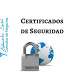 Certificados de seguridad ¿Que dice la LOPD?