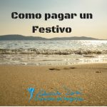 Como pagar un día festivo