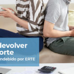 Cómo devolver el importe de un cobro indebido por ERTE para evitar ser sancionado.